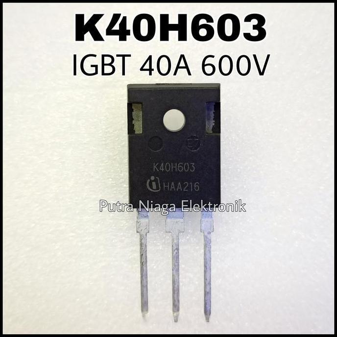 Ofwc- Igbt K40H603 40A 600V N-Channel 40N60 N-Ch Ikw40N60H3 To-247