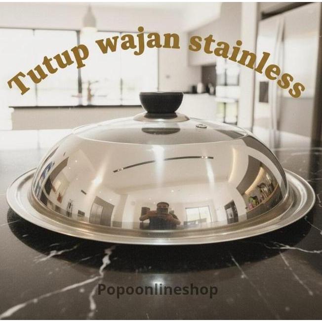 Tutup Wajan Stainless Kaca Kuali Panci Wok Baskom Penutup Kukusan