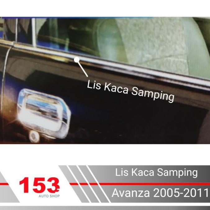TERBARU - Lis Kaca Samping Avanza 2005 - 2011