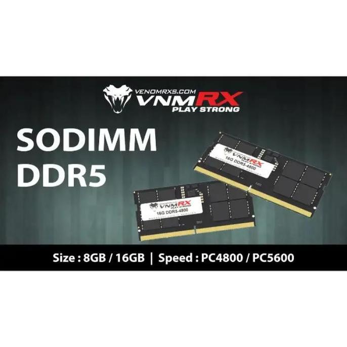 Memory RAM DDR5 | Sodimm | VenomRX Venom-RX 8GB 5600MHz | Laptop Notebook Garansi Lifetime (TERBAIK)