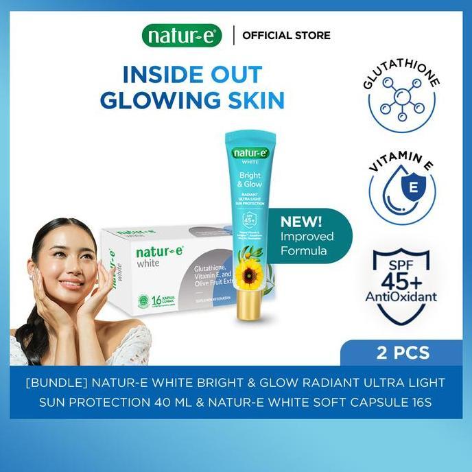 Promo Natur-E White Bright & Glow Radiant Ultra Light Sun Protection Spf 45+ Pa++++ 40Ml & Soft Caps