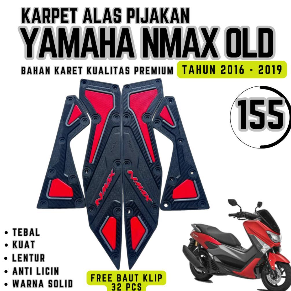 KARPET ALAS PIJAKAN MOTOR YAMAHA NMAX OLD TAHUN 2016 -2019 / AKSESORIS VARIASI NMAX OLD