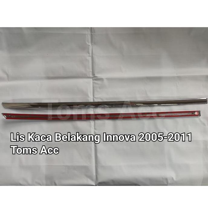 Promo Lis Kaca Belakang Innova 2005 2011 Chrome List Krom Bagasi Diskon