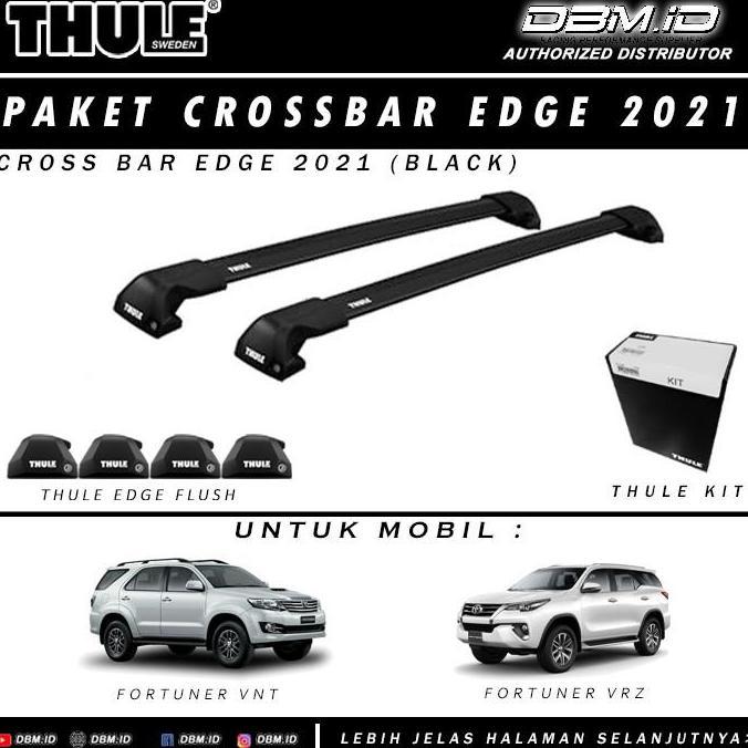 Promo Cross Bar EDGE 2021 THULE + EDGE FLUSH + Kit FORTUNER - BLACK Diskon