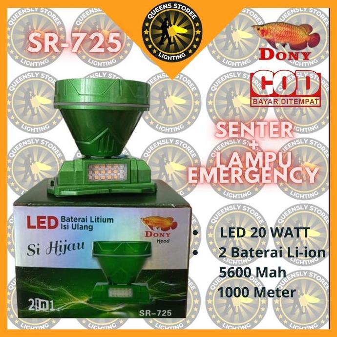 SR 725 senter kepala Dony hijau ,LED 20 watt ,2 baterai li-ion 5600 ,1 km senter dengan lampu emerrg