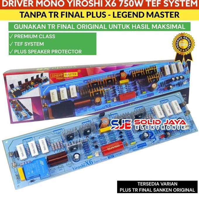 Driver Power Yiroshi X6 750W Mono Tef System  Ampli Amplifier Tanpa Tr Final Protector Speaker Prote