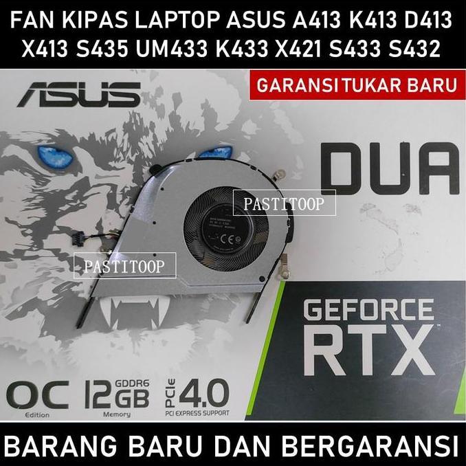 BEBAS ONGKIR - Fan Asus Vivobook X421 A413 M413 M433L M4600I S14 S432 S433 S435 S435EA UM433L V4050E