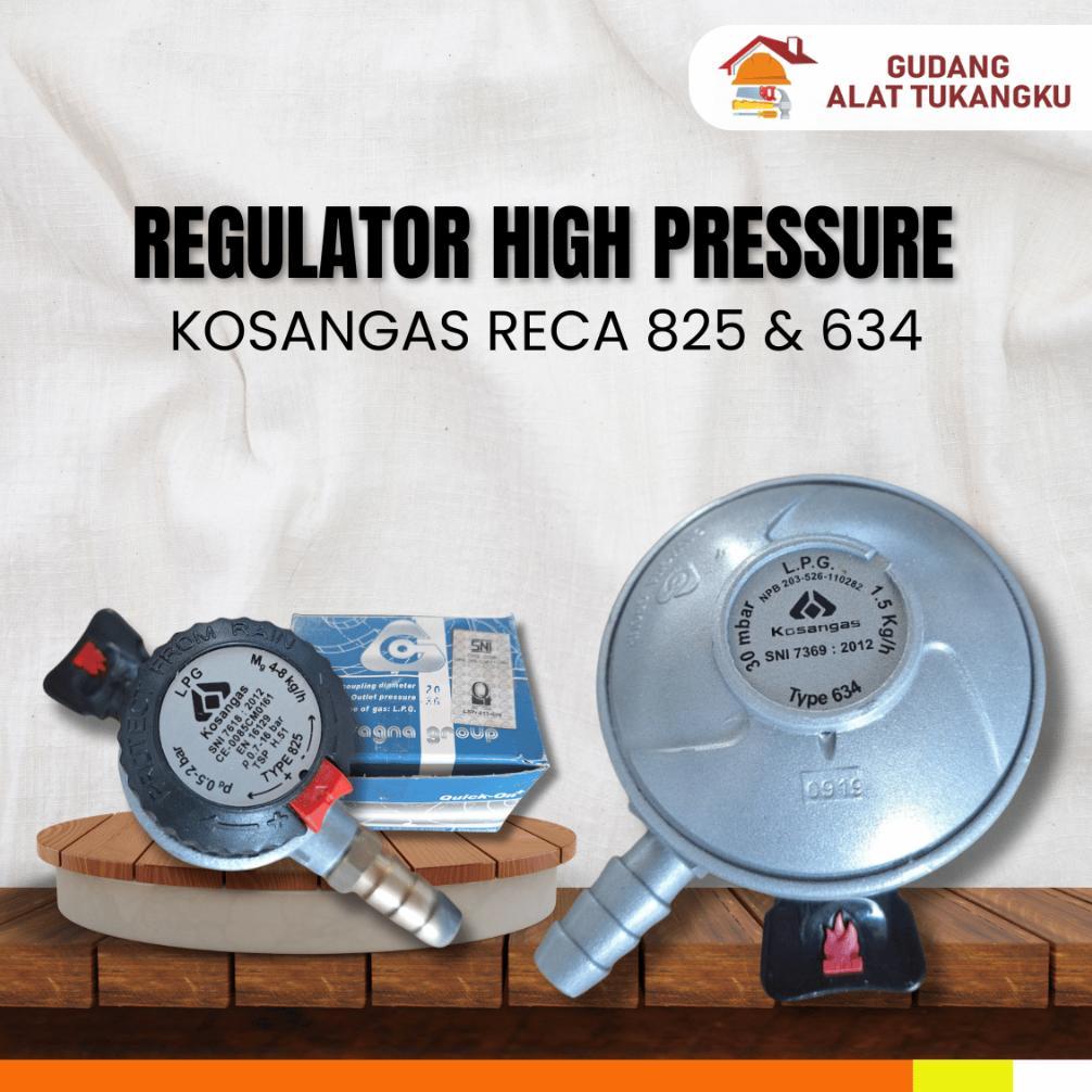 pengiriman cepat Kosangas Regulator High Pressure Reca 825 & 634