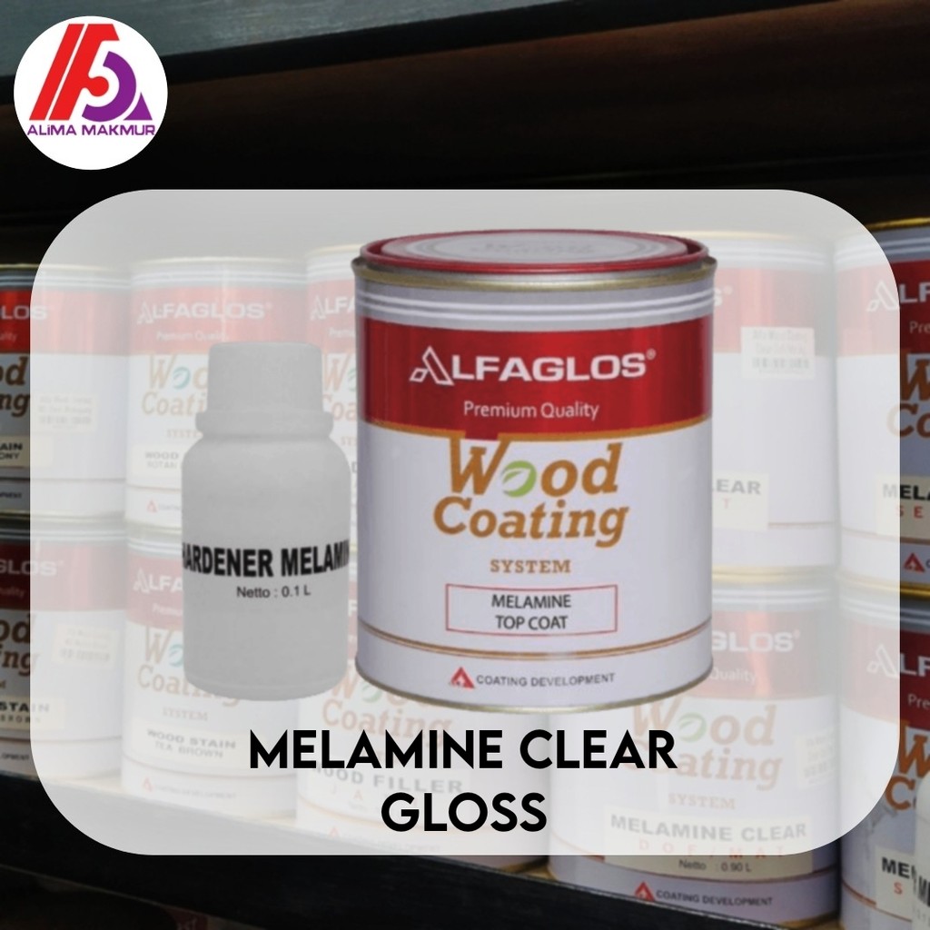 Alfaglos Melamine Clear Gloss 1liter / Melamine Clear Glos / Clear Gloss Melamine / Melamin Alfaglos