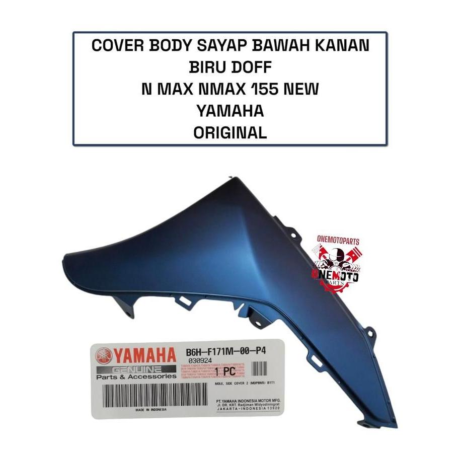 COVER BODY SAYAP BAWAH KANAN KIRI BIRU DOFF N MAX NMAX YAMAHA ORIGINAL B6H-F171M-00-P4 B6H-F171L-00-