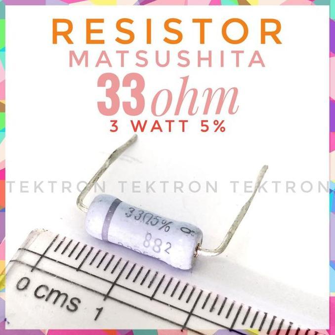 Update (1) 33ohm Matsushita Resistor , 3watt 5%, 33, 33r, panasonic tek70n Murah
