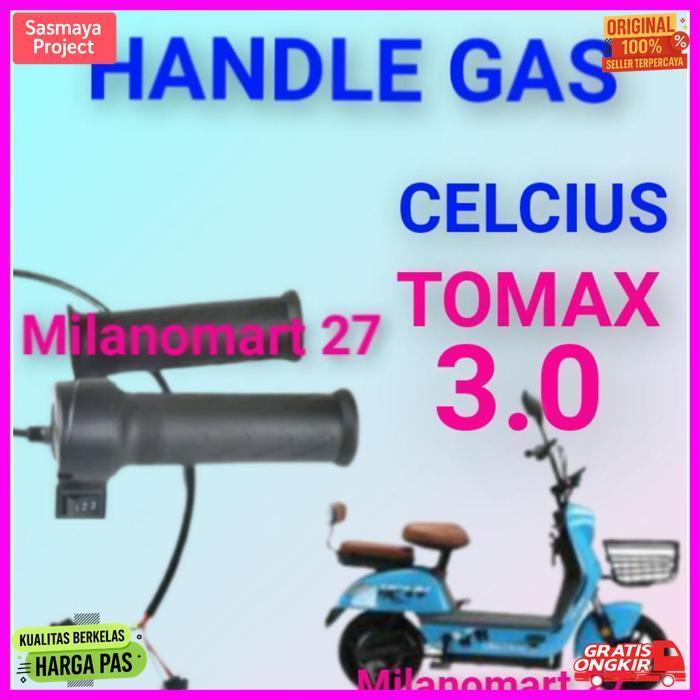 New Handle Gas Celcius Tomax 3.0 Throttle Gas Sepeda Listrik Celcius Tomax 3.0