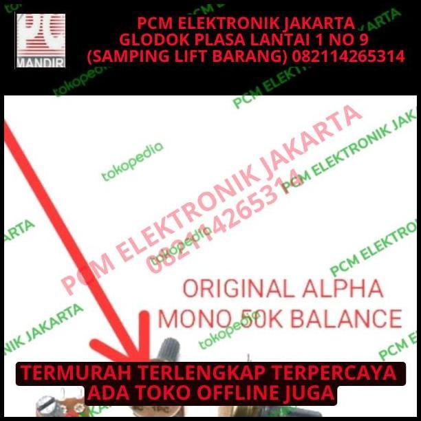 DISKON POTENSIO POT MONO B50K 50K ALPHA ALFA BALANCE ASLI ORI ORIGINAL 