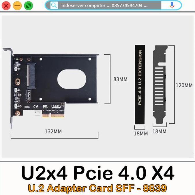 TERMURAH - U2x4 Pcie 4.0 X4 U.2 Adapter Card SFF-8639 U2 PCIe Card Adapter for SSD SAS NVME 2,5inch