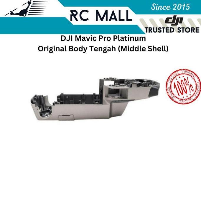 Body Tengah Dji Mavic Pro Platinum Drone Body Middle Shell Case Casing Mavic Pro Platinum Mavic Pro 