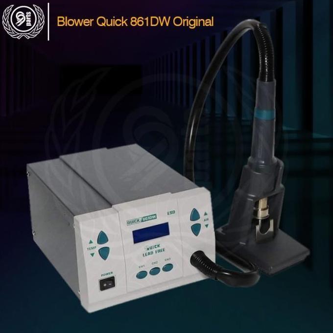 THERESA- Blower Quick 861DW Original / Hot Air Gun Quick 861DW / Solder Uap Quick 861DW