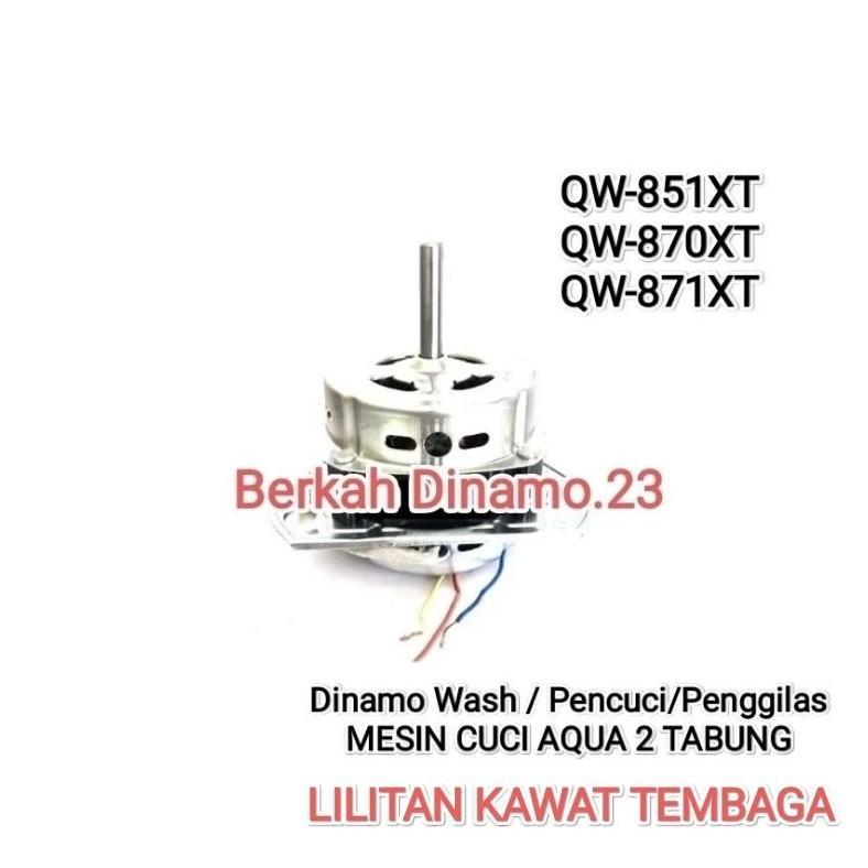 Dinamo Pencuci Mesin Cuci AQUA QW-851XT QW-870XT QW-871XT Motor Wash Aqua Qw851 / Qw870 / Qw871 Mesi