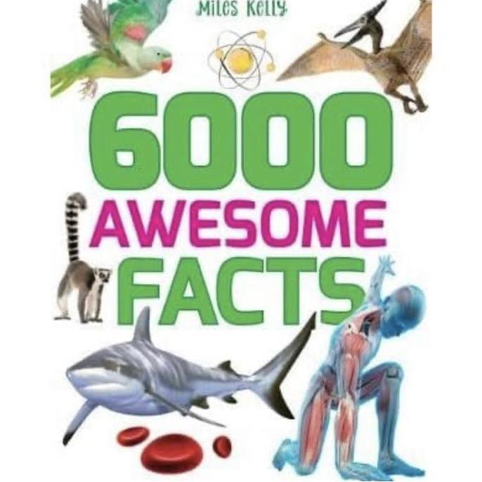 MILES KELLY ENCYCLOPEDIA 6000 AWESOME FACTS BUKU ENSIKLOPEDIA