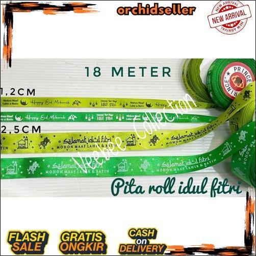 Big Promo Pita Roll SABLON 20 YARD Idul fitri Lebaran Eid mubarak/ pita kain hias hamper