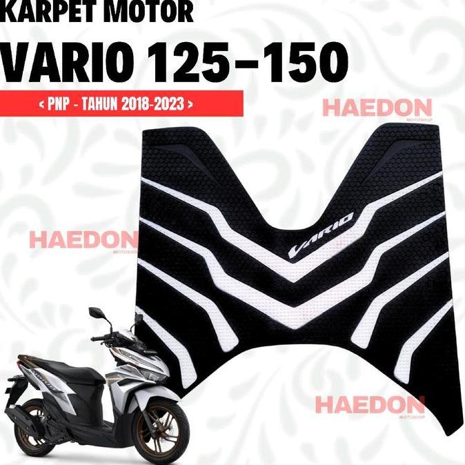 Promo Alas Kaki Vario 150 125 - 150 New Terbaru 2018 - 2024 Karpet Keset Motor Vario 2022 2018 2019 