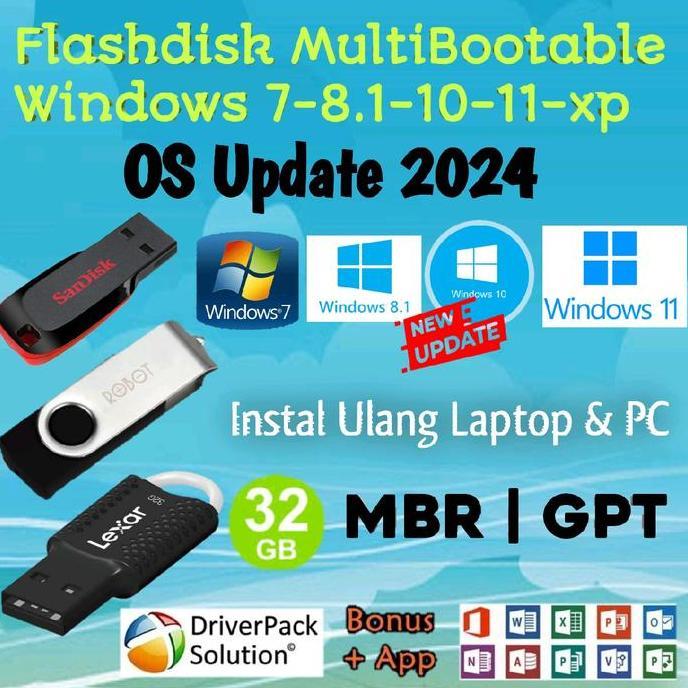 FLASHDISK BOOTABLE INSTALLER WINDOWS XP/7/8.1/10/11 ORIGINAL PLUS DRIVERPACK