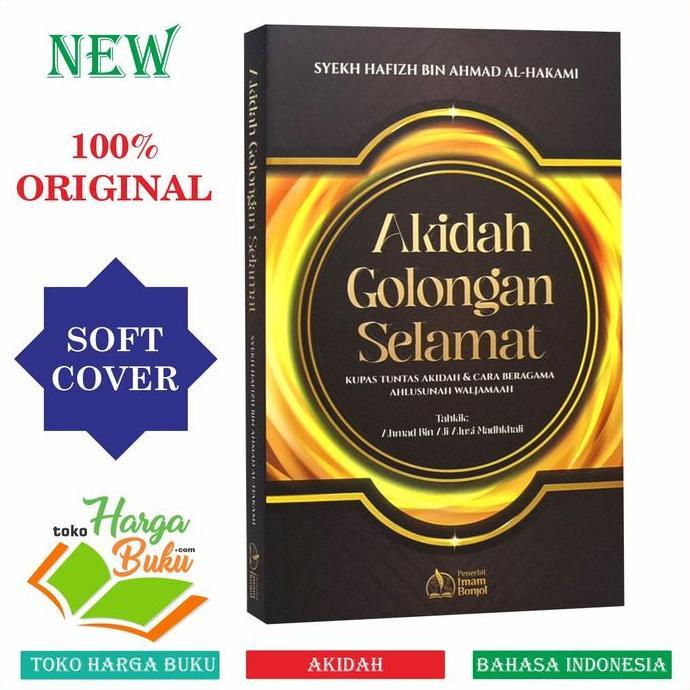 Akidah Golongan Selamat SOFT COVER Kupas Tuntas Akidah & Cara Beragama Ahlusunah wal jamaah - Pustak