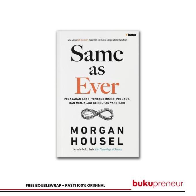 Same as Ever - Morgan Housel