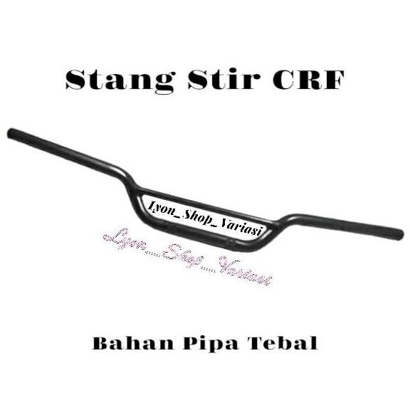 DY29 - Stang Stir CRF 150L Stang Trail CRF Bahan Tebal Universal