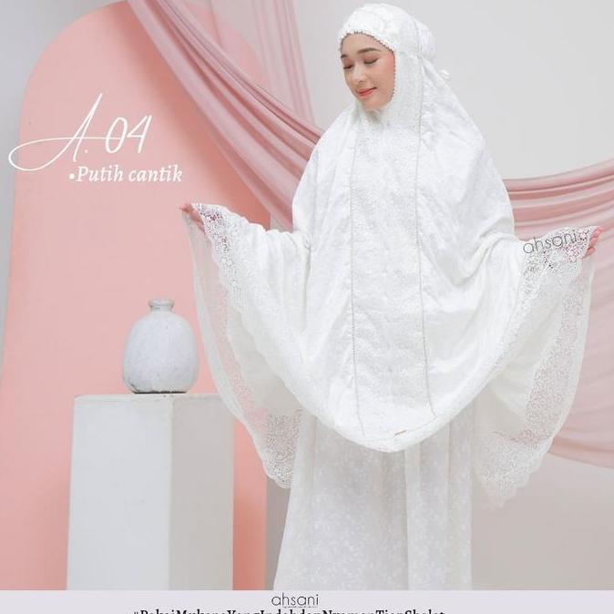 Mukena Ahsani A.04 Dewasa Jumbo Sutra Ori Putih Renda Mewah Mahar Terlaris