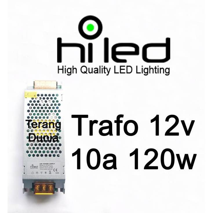 Diskon Trafo Hiled 10A 120W 12V Trafo Hiled 12V 10A Power Supply Hiled 12V 10A Hiled