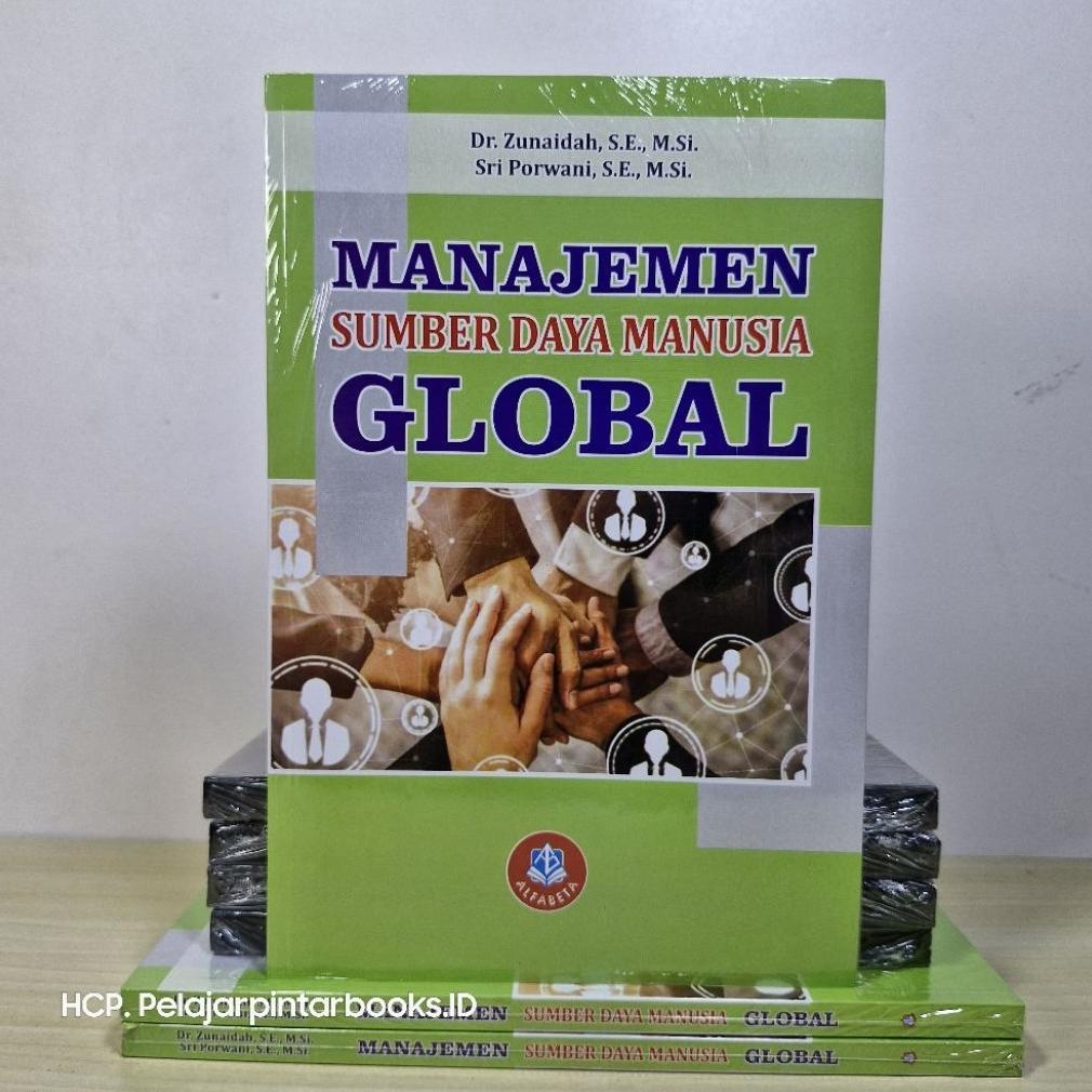 Buku Manajemen Sumber Daya Manusia GLOBAL. Dr. Zunaidah SE. . BUKU MSDM.