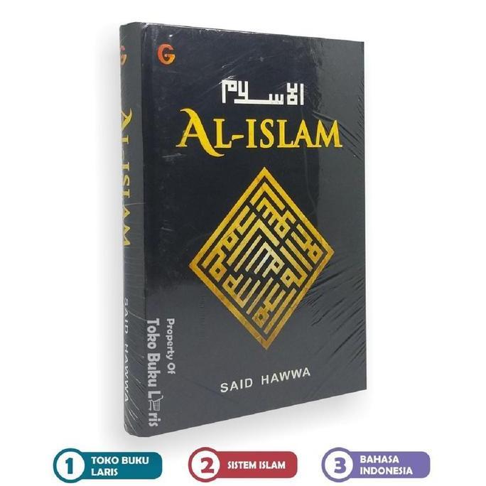 Buku Al-Islam Penulis Said Hawwa - Gip