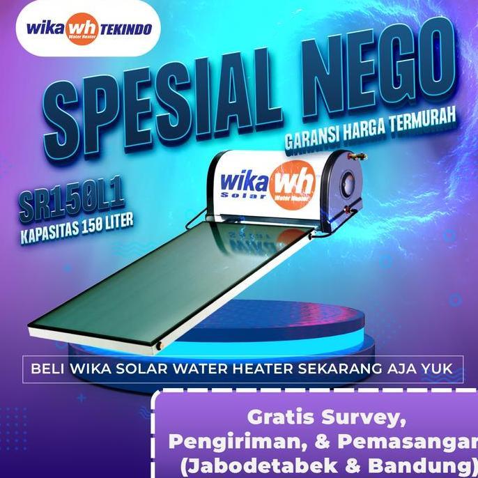 PEMANAS AIR MANDI TENAGA SURYA WIKA SOLAR WATER HEATER 150LTR SR150L1 ORIGINAL DAN TERPERCAYA