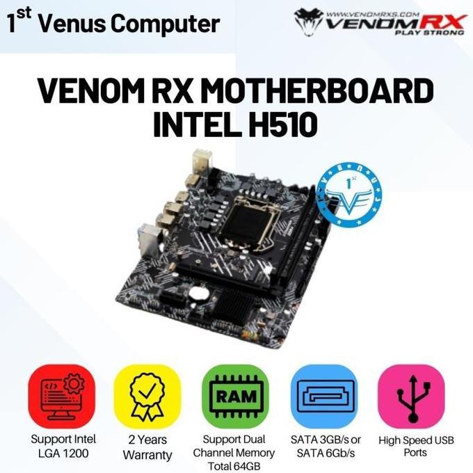 Motherboard Venom Rx Intel H510 LGA1200 NVME Terlaris