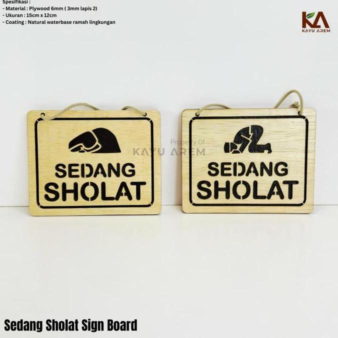 Sedang Sholat Sign Board | Tulisan Papan Tanda Sholat bahan Kayu