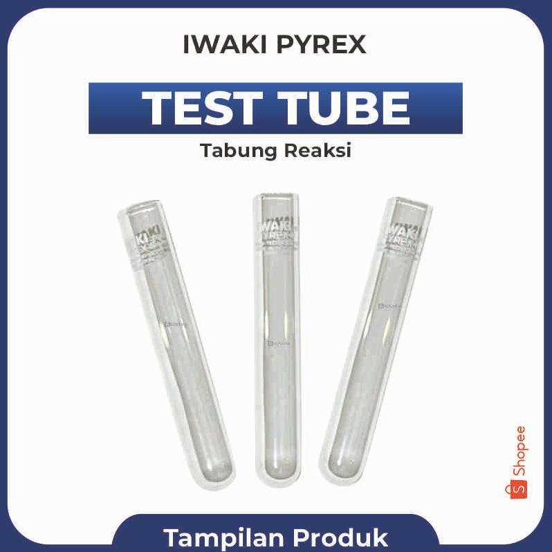 Tabung Reaksi Kecil Iwaki Pyrex 10X75Mm Test Tube Laboratorium Stock
