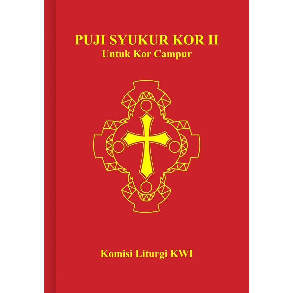 Puji Syukur Kor 2 Untuk Kor Campur/Buku Nyanyian Gereja Katolik/Komisi Liturgi KWI