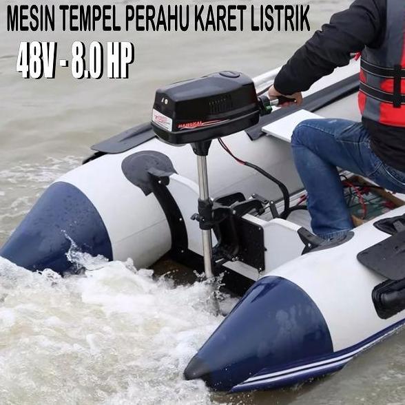 Mesin Tempel / Electric Outboard Motor / Mesin Tempel Elektrik /Perahu Promo Premium