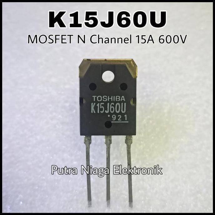 Terbaru (1) K15J60U Mosfet N-Channel TK15J60U 15N60 15A 600V putran1a Segera Beli
