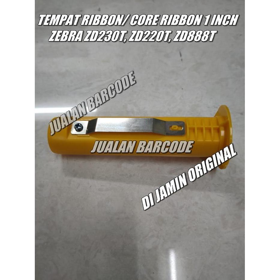 Spindle Core / Tempat Ribbon Barcode Printer Zebra Zd220 Zd 220 Zd-220 Original Dan Terpercaya