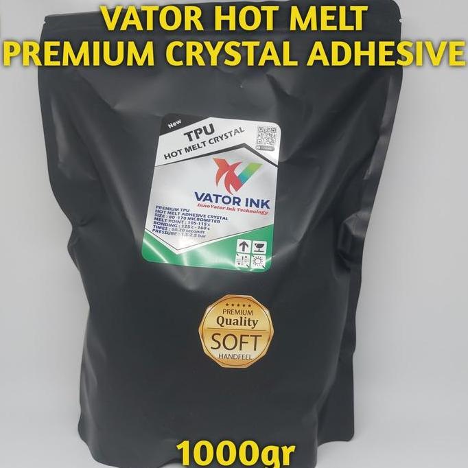 Vator Hot Melt TPU Premium Crystal Adhesive 1000gr Strong Bond DTF