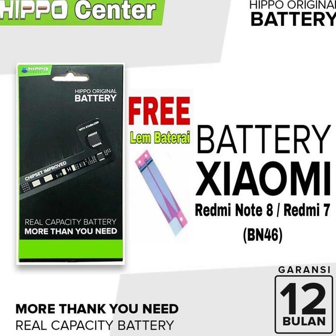 BATERAI HIPPO Compatible with Xiaomi Redmi 7 ( BN46 ) Hippo Baterai Compatible with xiao mi BN46