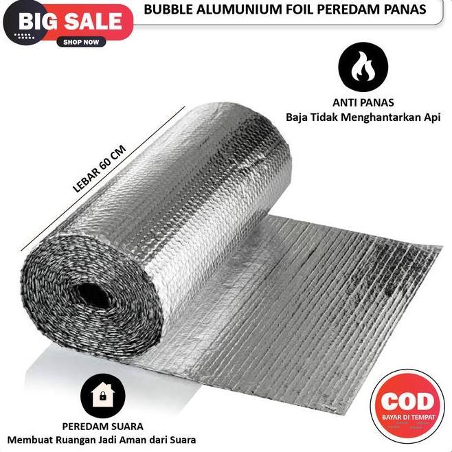 Aluminium Foil Bubble Alumunum Foil Bubble Peredam Panas Suara Atap Rumah Pak Genteng Anti Lembap Pa