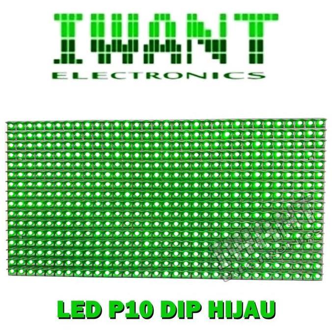 BEBAS ONGKIR - LED P10 HIJAU INDOOR LED MODUL P10 INDOOR HIJAU LED RUNNING TEXT P10 GREEN SUPER BRIG