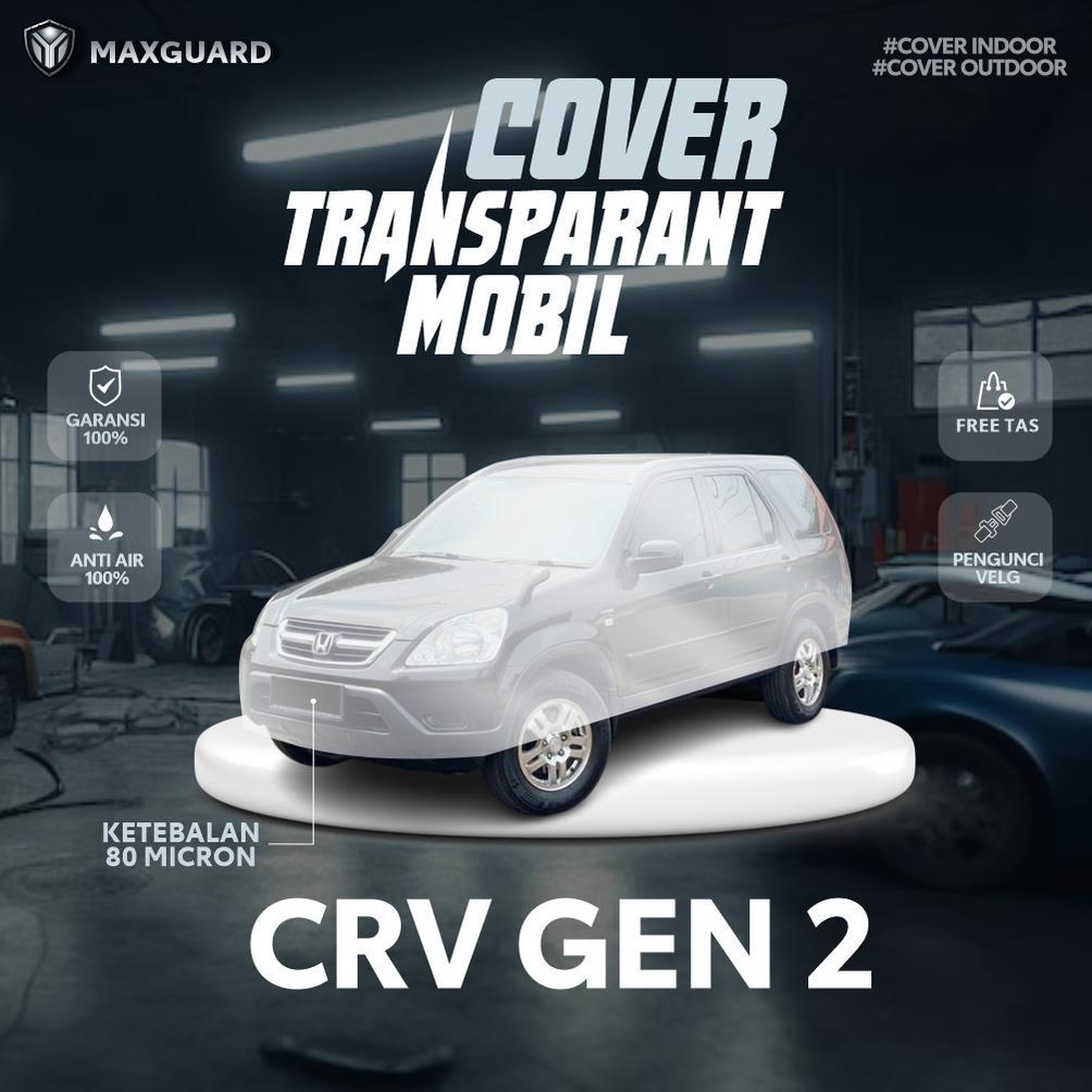 Cover Mobil Transparan Honda CRV Gen 2  / Sarung Mobil Plastik CRV Gen 2  / Selimut Plastik Honda CR