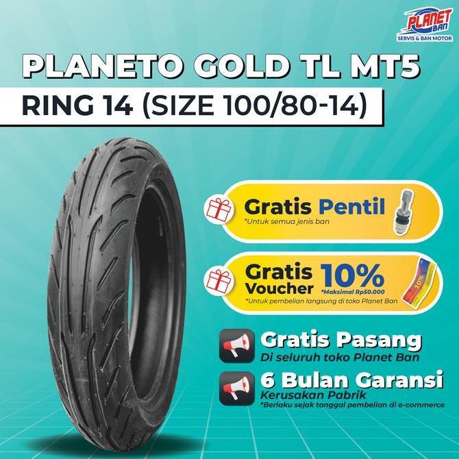 Ban Motor Ring 14 - 100/80 Planeto Gold MT5 (Ban Motor DEPAN PCX 150, Vario 160, Ban Motor BELAKANG 