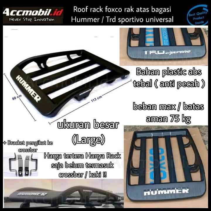 TERLARIS ROOF RACK FOXCO HUMMER TRD SPORTIVO LARGE BESAR RAK ATAS BAGASI MOBIL 