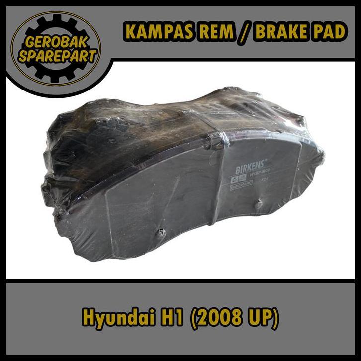 TERBARU KAMPAS REM BRAKE PAD DEPAN - HYUNDAI H1 (2008 UP) BIRKENS