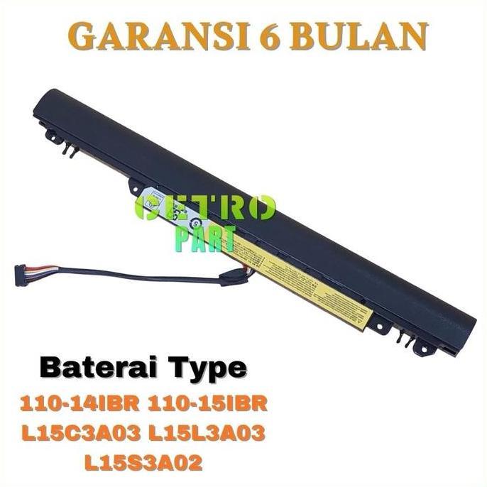 DF77 >> BATERAI BATRE FOR TYPE 110-14AST 110-14IBR 110-15IBR 110-15ACL SERIES L15C3A03 - CETRO