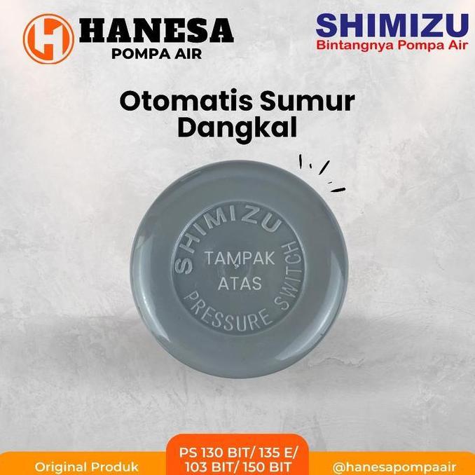 OTOMATIS SHIMIZU (PRESSURE SWITCH)